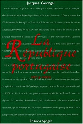 REPUBLIQUE PORTUGAISE 1974-1995 (LA), de Jacques Georgel | portada del libro