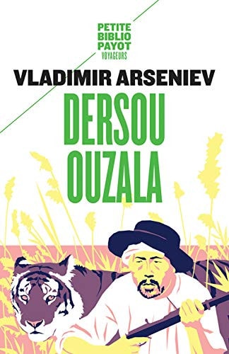 DERSOU OUZALA, de Vladimir Klavdievich Arsenʹev | portada del libro
