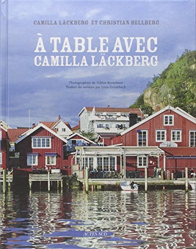 A TABLE AVEC CAMILLA LACKBERG, de Camilla Läckberg | portada del libro