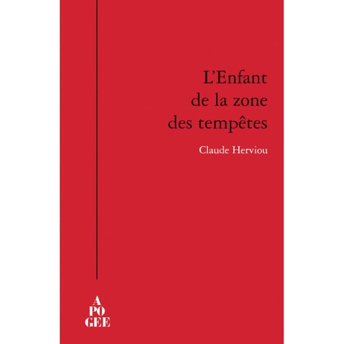 ENFANT DE LA ZONE DES TEMPETES (L'), de Claude Herviou | portada del libro