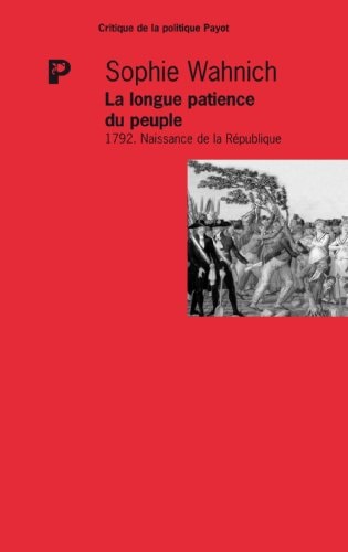 LA LONGUE PATIENCE DU PEUPLE, de Wahnich | portada del libro