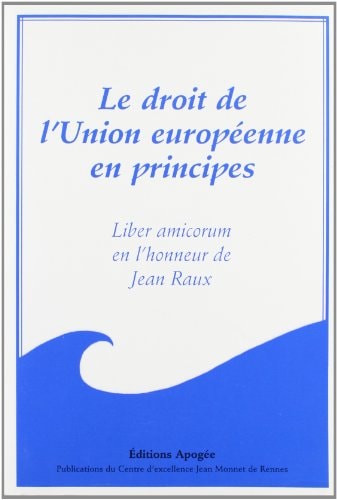 DROIT DE L'UNION EUROPEENNE EN PRINCIPES, de Flaesch-Mougin | portada del libro