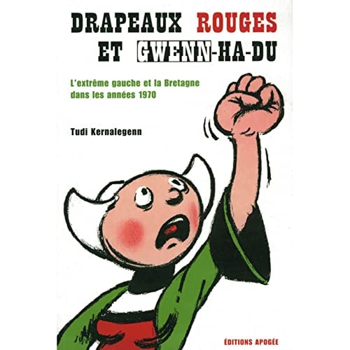 DRAPEAUX ROUGES ET GWENN-HA-DU, de Kernalegenn | portada del libro