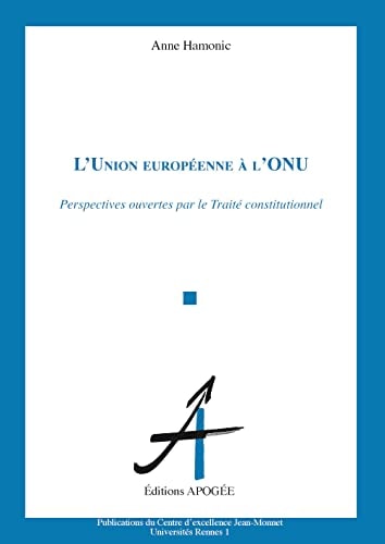 UNION EUROPEENNE A L'ONU (L'), de Hamonic | portada del libro