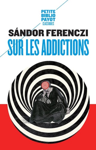 SUR LES ADDICTIONS, de Sándor Ferenczi | portada del libro