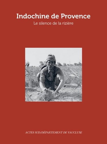 INDOCHINE DE PROVENCE, de Collectif | portada del libro