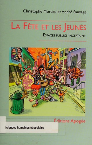 FETE ET LES JEUNES (LA), de Christophe Moreau | portada del libro