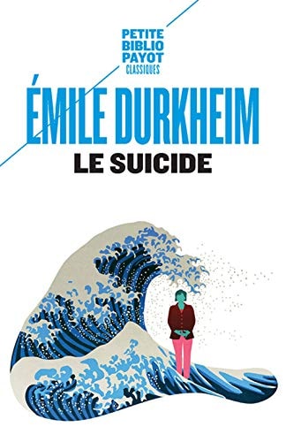 LE SUICIDE, de Émile Durkheim | portada del libro