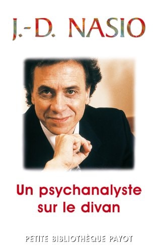 UN PSYCHANALYSTE SUR LE DIVAN, de Juan David Nasio | portada del libro