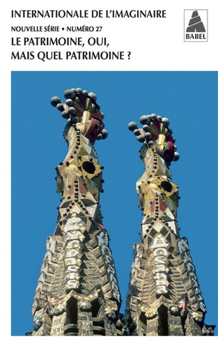 INTERNATIONALE DE LIMAGINAIRE Nø 27. LE PATRIMOINE OUI MAIS, de Chérif Khaznadar | portada del libro