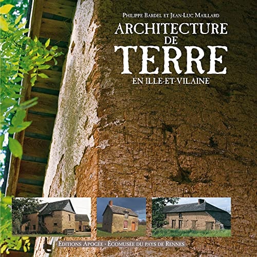 ARCHITECTURE DE TERRE EN ILLE-ET-VILAINE, de Philippe Bardel | portada del libro