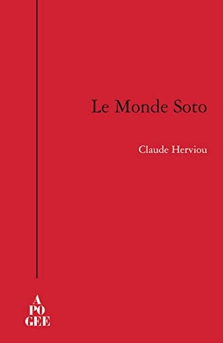LE MONDE SOTO, de Claude Herviou | portada del libro