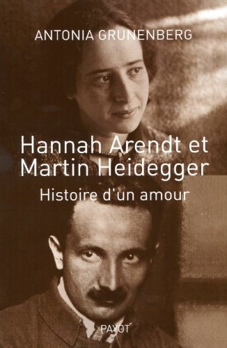HANNAH ARENDT ET MARTIN HEIDEGGER, de Antonia Grunenberg | portada del libro