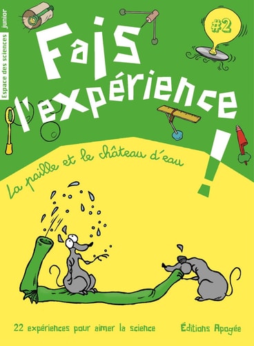 FAIS L'EXPERIENCE 2. LA PAILLE ET LE CHA, de Annie Forté | portada del libro
