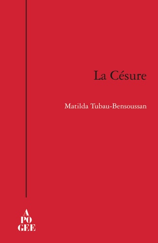 LA CESURE, de Matilda Tubau-Bensoussan | portada del libro