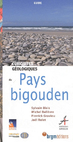 CURIOSITES GEOLOGIQUES DU PAYS BIGOUDEN, de Sylvain Blais | portada del libro