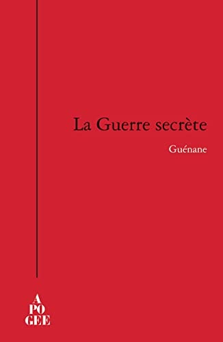 LA GUERRE SECRETE, de Guénane | portada del libro
