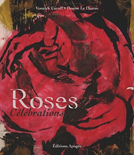 ROSES, CELEBRATIONS, de Denise Le Dantec | portada del libro