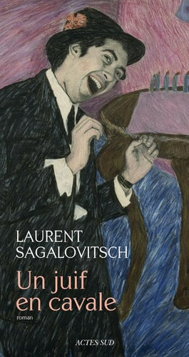 UN JUIF EN CAVALE, de Laurent Sagalovitsch | portada del libro