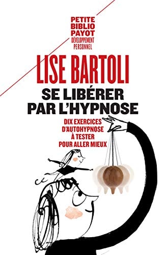 SE LIBERER PAR LHYPNOSE, de Lise Bartoli | portada del libro