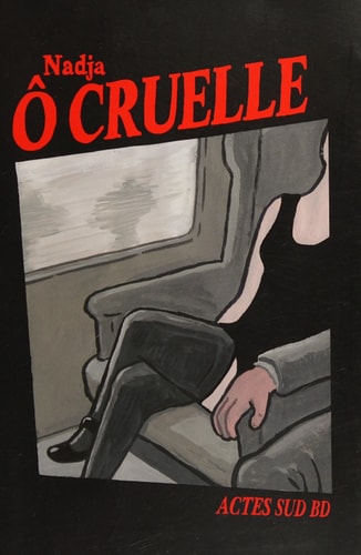 O CRUELLE, de Nadja | portada del libro