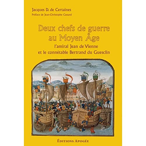 DEUX CHEFS DE GUERRE AU MOYEN-AGE L'AM, de Jacques de Certaines | portada del libro
