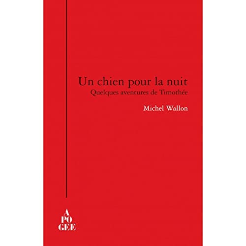 UN CHIEN POUR LA NUIT, de Michel Wallon | portada del libro