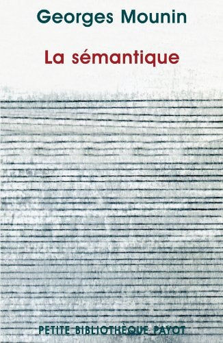 LA SEMANTIQUE, de Georges Mounin | portada del libro