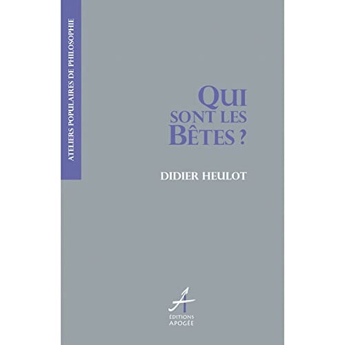 QUI SONT LES BETES ?, de Didier Heulot | portada del libro