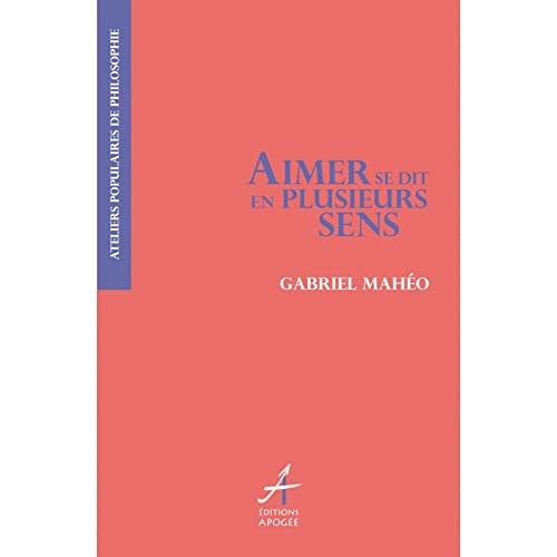 AIMER SE DIT EN PLUSIEURS SENS, de Gabriel Mahéo | portada del libro