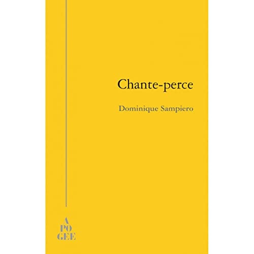 CHANT PERCE, de Dominique Sampiero | portada del libro