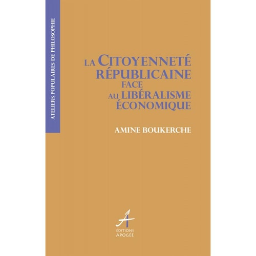 LA CITOYENNETE REPUBLICAINE FACE AU LIBE, de Amine Boukerche | portada del libro