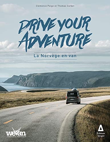 DRIVE YOUR ADVENTURE LA NORVEGE EN VAN, de Clémence Polge | portada del libro