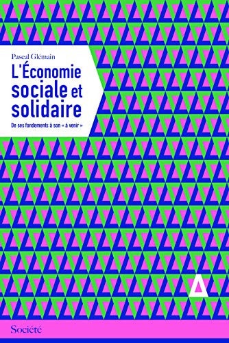 L'ECONOMIE SOCIALE ET SOLIDAIRE, de Pascal Glémain | portada del libro