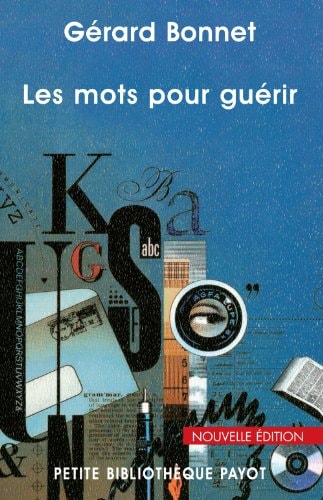 LES MOTS POUR GUERIR, de Gérard Bonnet | portada del libro