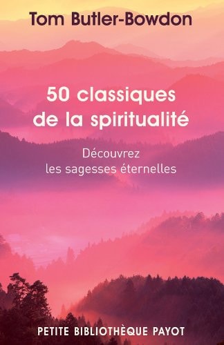 50 CLASSIQUES DE LA SPIRITUALITE, de Tom Butler-Bowdon | portada del libro