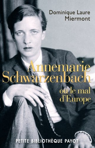 ANNEMARIE SCHWARZENBACH, de Dominique Laure Miermont | portada del libro