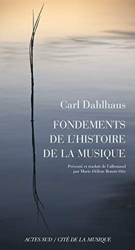 FONDEMENTS DE LHISTOIRE DE LA MUSIQUE, de Carl Dahlhaus | portada del libro