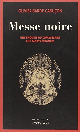 MESSE NOIRE, de Olivier Barde-Cabuçon | portada del libro