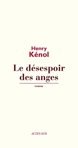 LE DESESPOIR DES ANGES, de Henry Kénol | portada del libro
