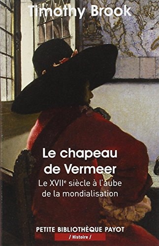 LE CHAPEAU DE VERMEER, de Timothy Brook | portada del libro