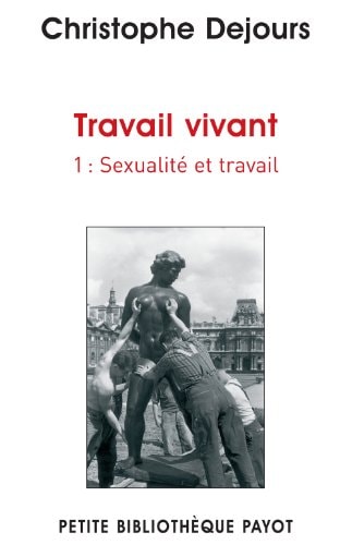 TRAVAIL VIVANT 1, de Christophe Dejours | portada del libro