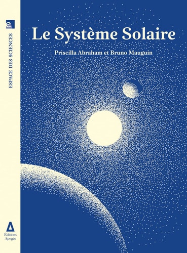 LE SYSTEME SOLAIRE, de Priscilla Abraham | portada del libro