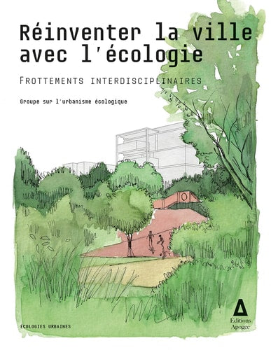 REINVENTER LA VILLE AVEC L'ECOLOGIE, de Groupe urbanisme écologique | portada del libro