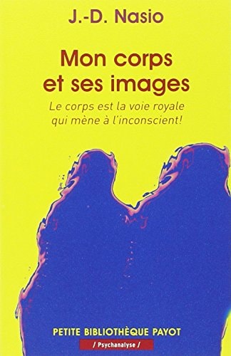 MON CORPS ET SES IMAGES, de Juan David Nasio | portada del libro