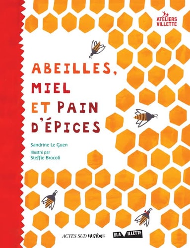 ABEILLES, MIEL ET PAIN D'EPICES, de Sandrine Le Guen | portada del libro