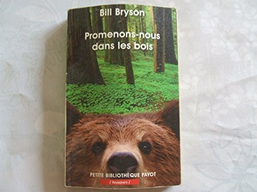 PROMENONS NOUS DANS LES BOIS, de Bill Bryson | portada del libro