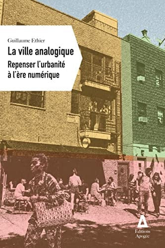 LA VILLE ANALOGIQUE, de Guillaume Ethier | portada del libro