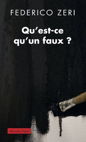 QUEST CE QUUN FAUX, de Federico Zeri | portada del libro