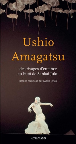 USHIO AMAGATSU, de Ushio Amagatsu | portada del libro